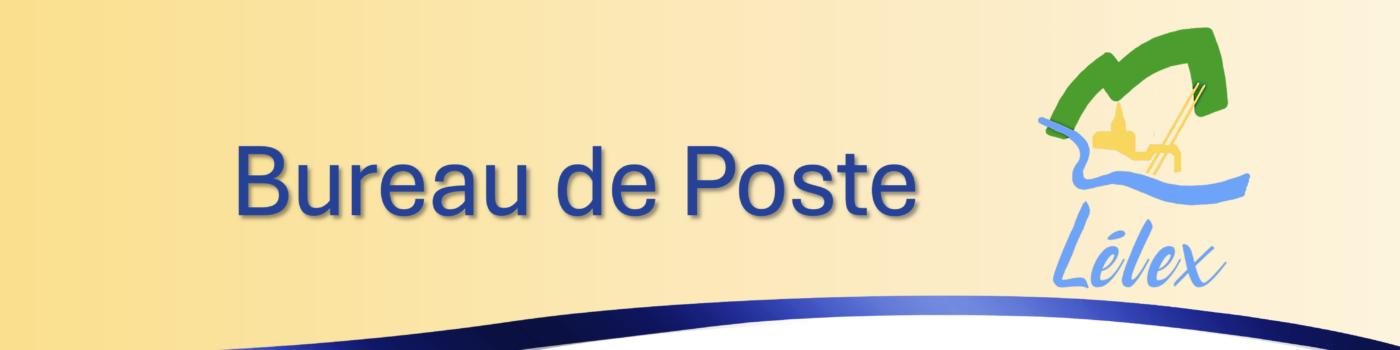 BUREAU DE POSTE – Fermeture estivale