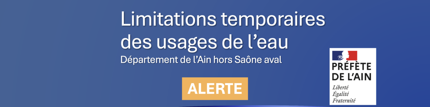 Limitations temporaires des usages de l’eau, Préfecture de l&rsquo;Ain