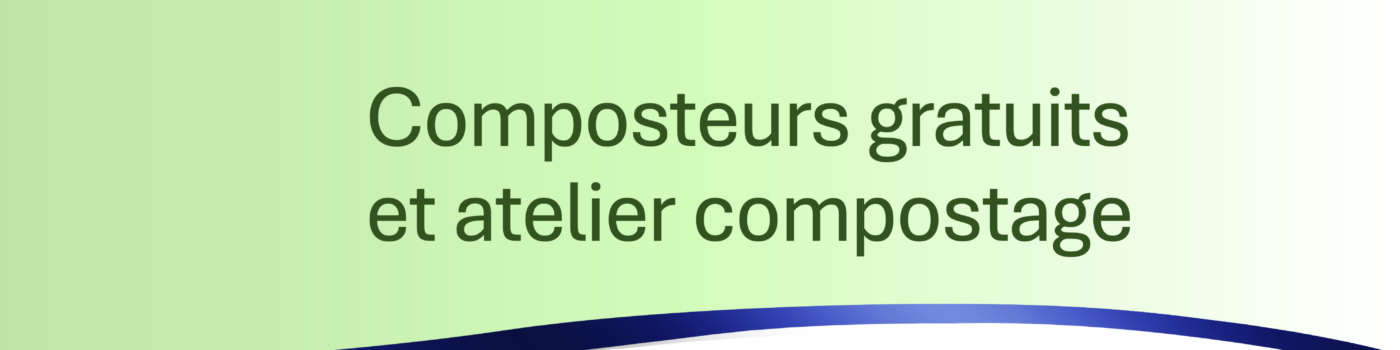 Composteurs gratuits et atelier compostage